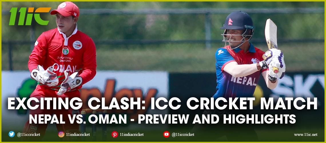 icc cricket match nepal vs. oman - 11ic