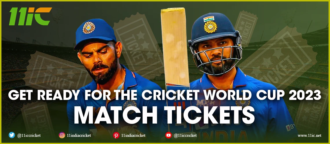 cricket world cup 2023 match tickets- 11ic