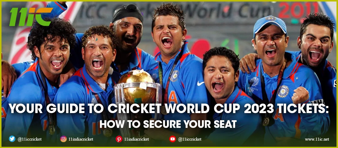 cricket world cup 2023 tickets - 11ic