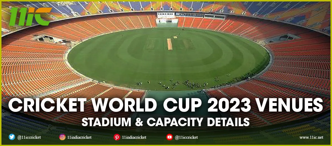 cricket world cup 2023 venues stadium