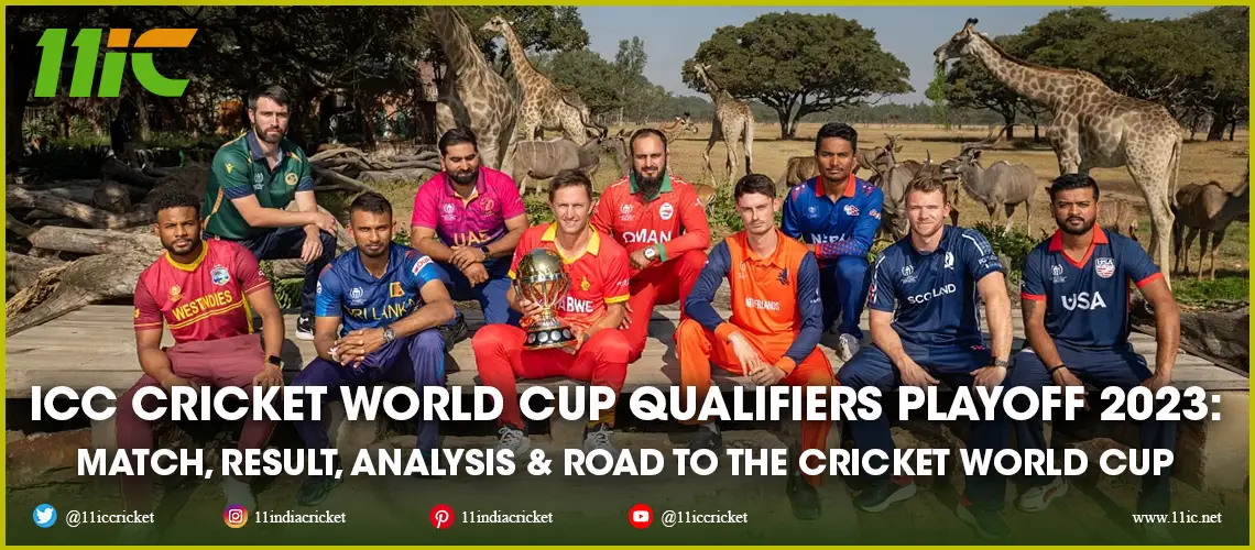 icc cricket world cup qualifiers playoff 2023