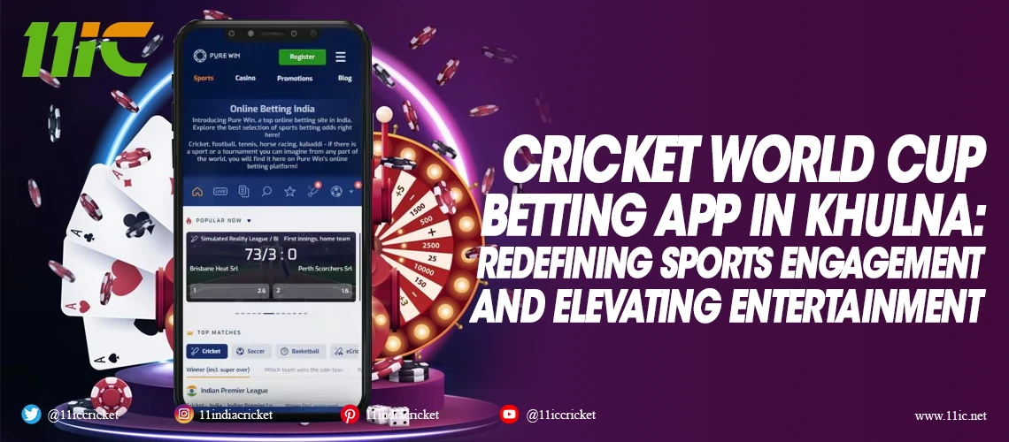 cricket world cup betting app in Khulna