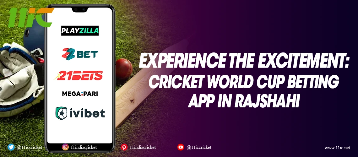 cricket world cup betting app in rajshahi