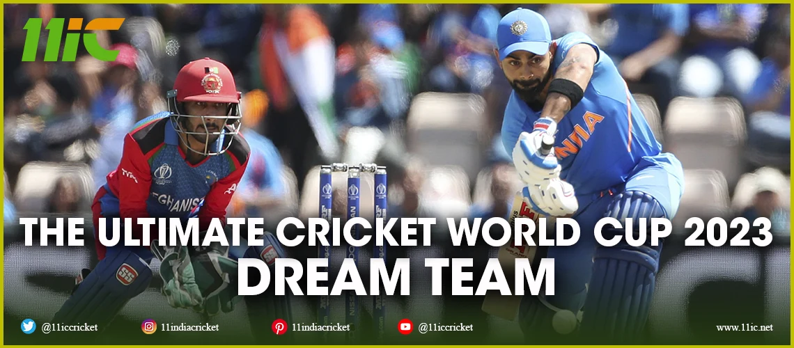 cricket world cup 2023 dream team