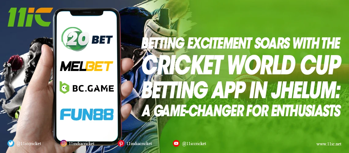 cricket world cup betting app in jhelum