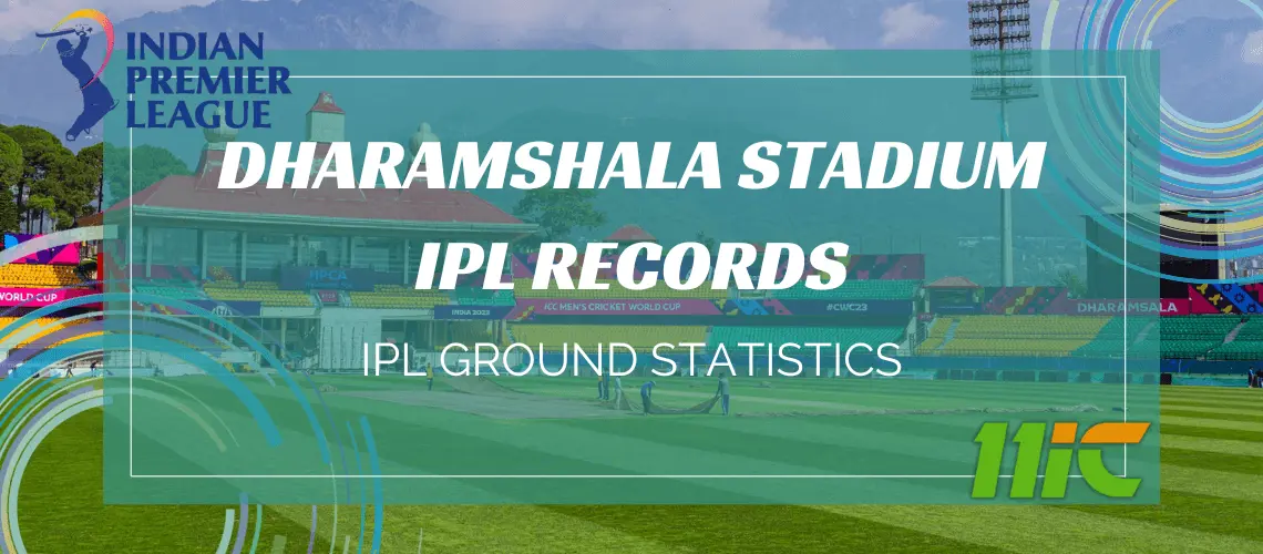 dharamshala stadium ipl records