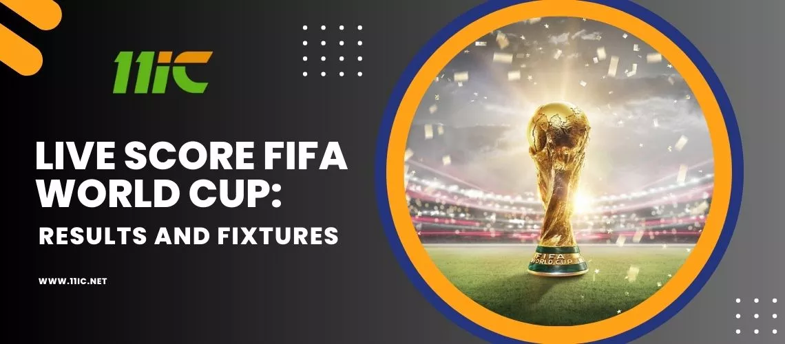 Live Score FIFA World Cup